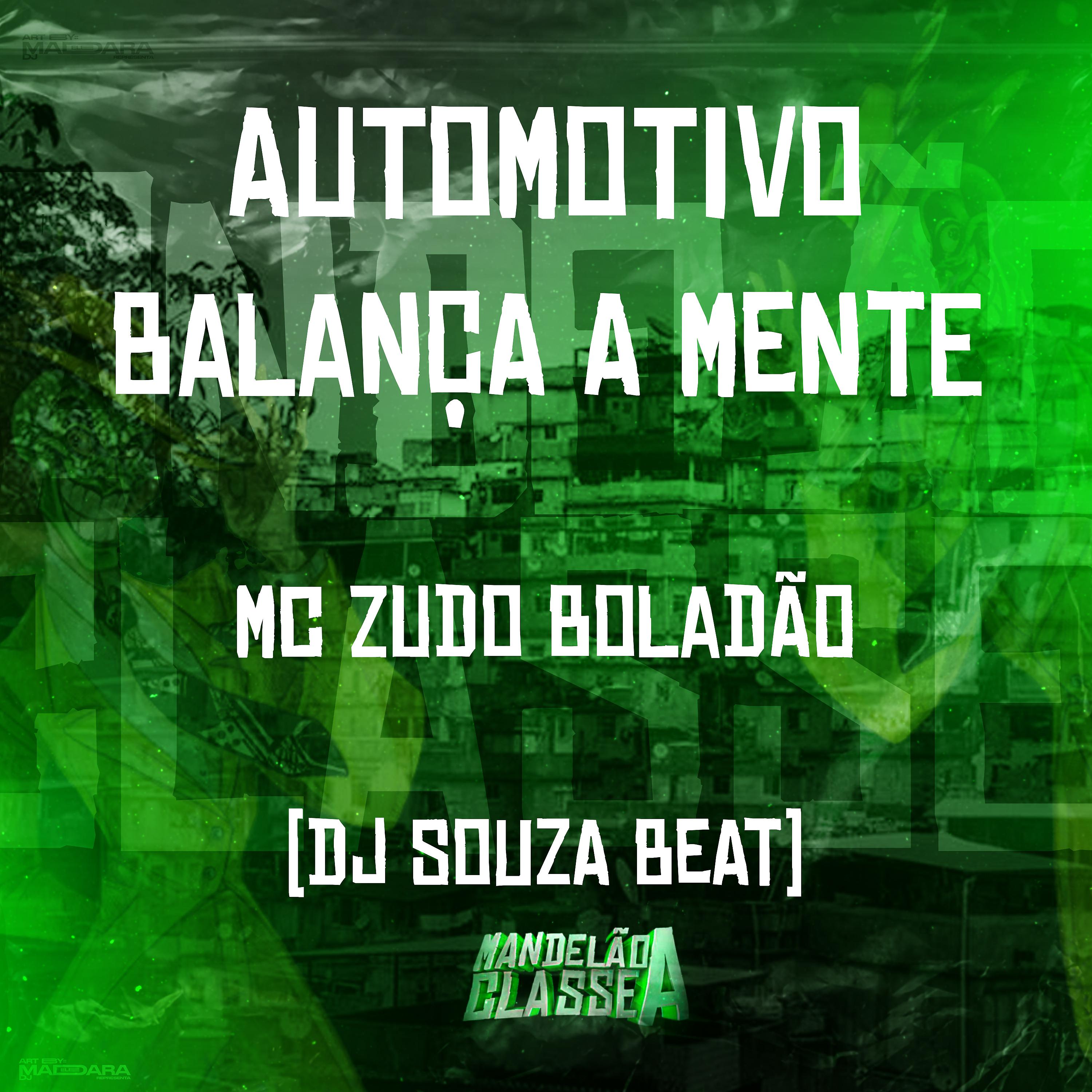 Постер альбома Automotivo - Balança a Mente