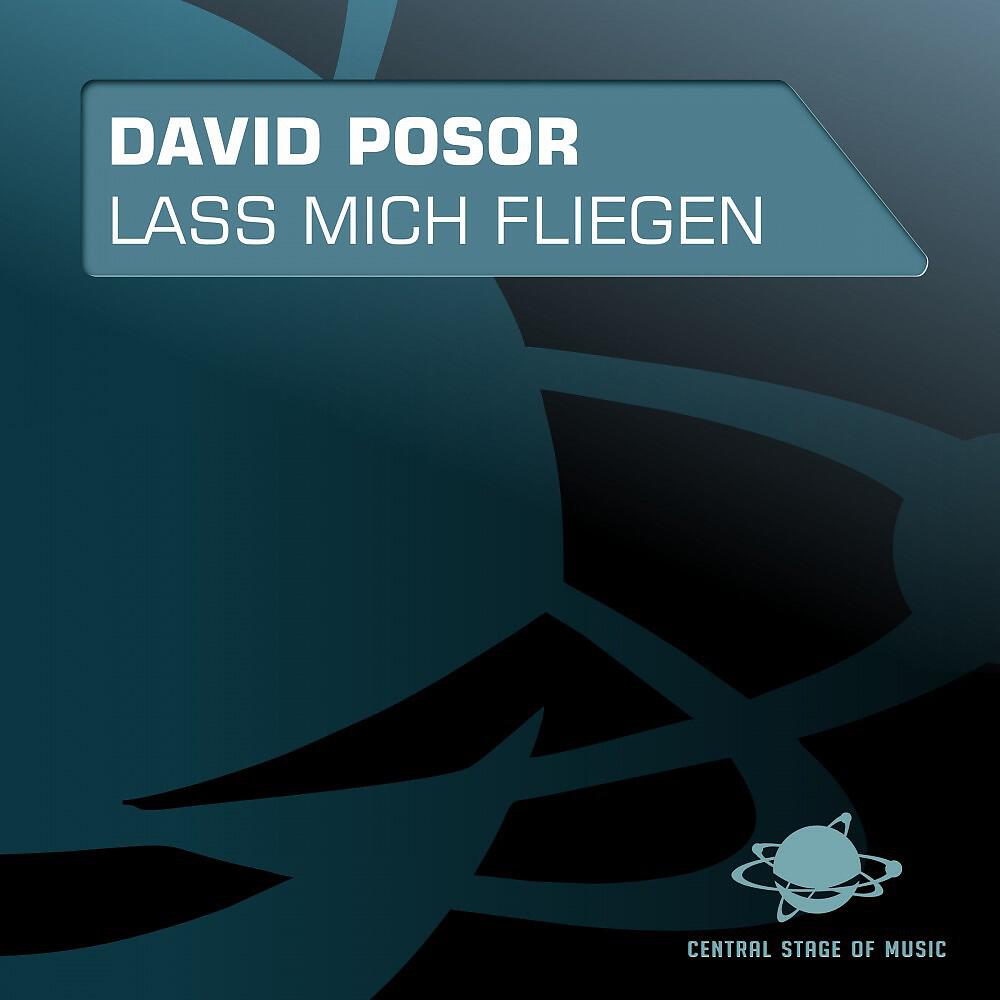 David Posor - Lass mich Fliegen (RobKay Remix Edit)