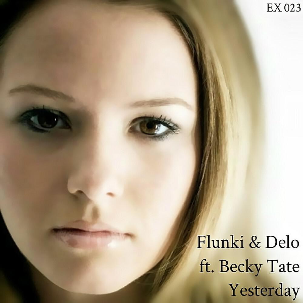 Flunki - Yesterday (Slack Frank Dub Mix)