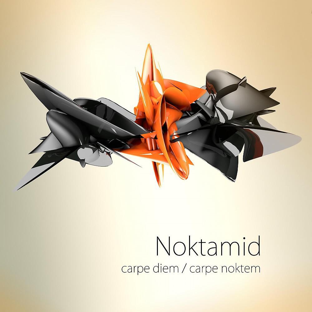 Noktamid - Carpe Diem