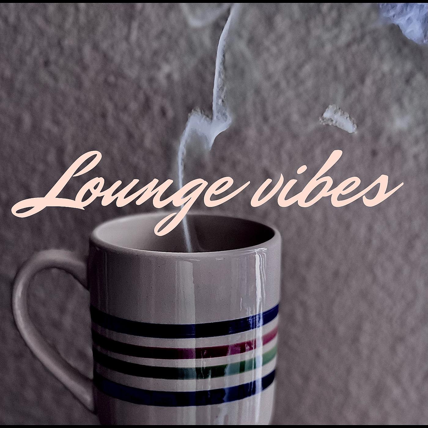 Постер альбома Lounge Vibes