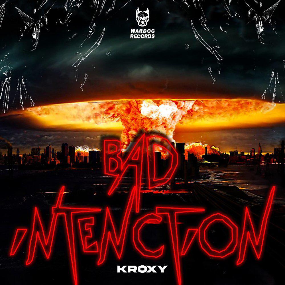 Постер альбома Bad Intenction