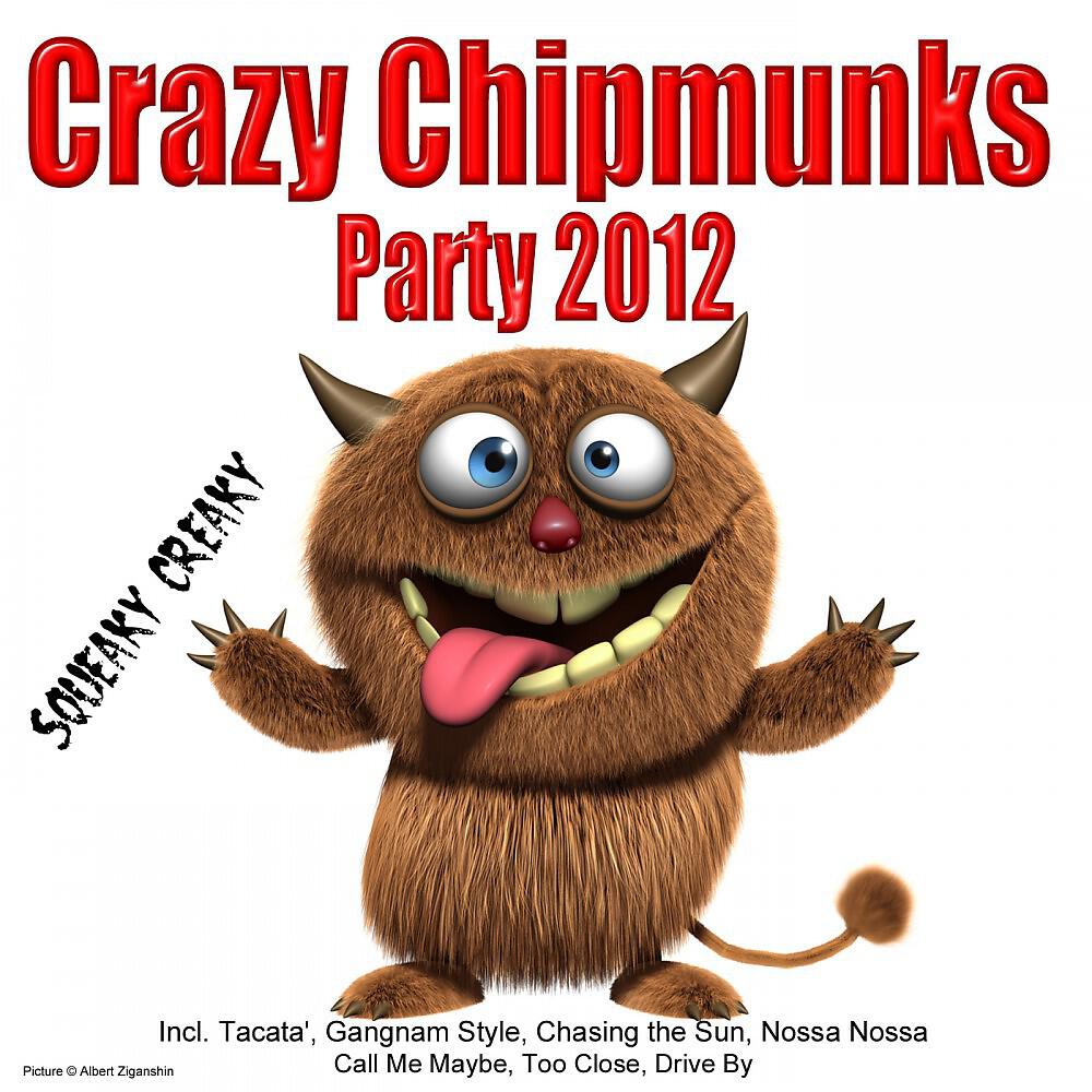 Squeaky Creaky - Ai Se Eu Te Pego (Nossa Nossa) [Crazy Chipmunk Version]