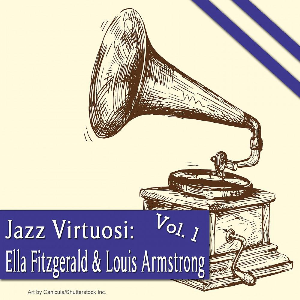 Постер альбома Jazz Virtuosi: Ella Fitzgerald & Louis Armstrong