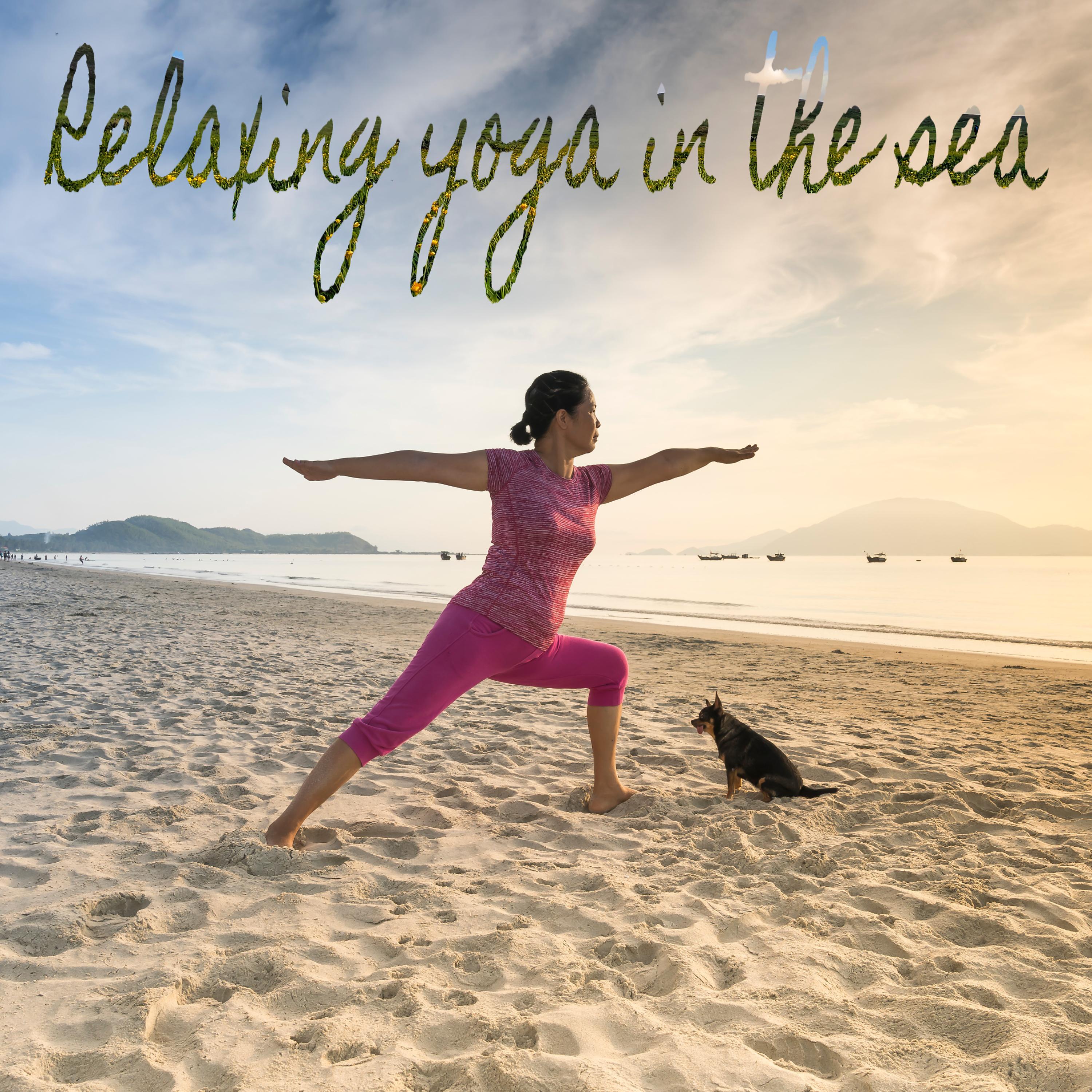Постер альбома Relaxing yoga in the sea