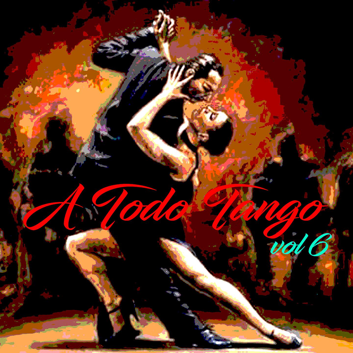 Постер альбома A Todo Tango, Vol.6