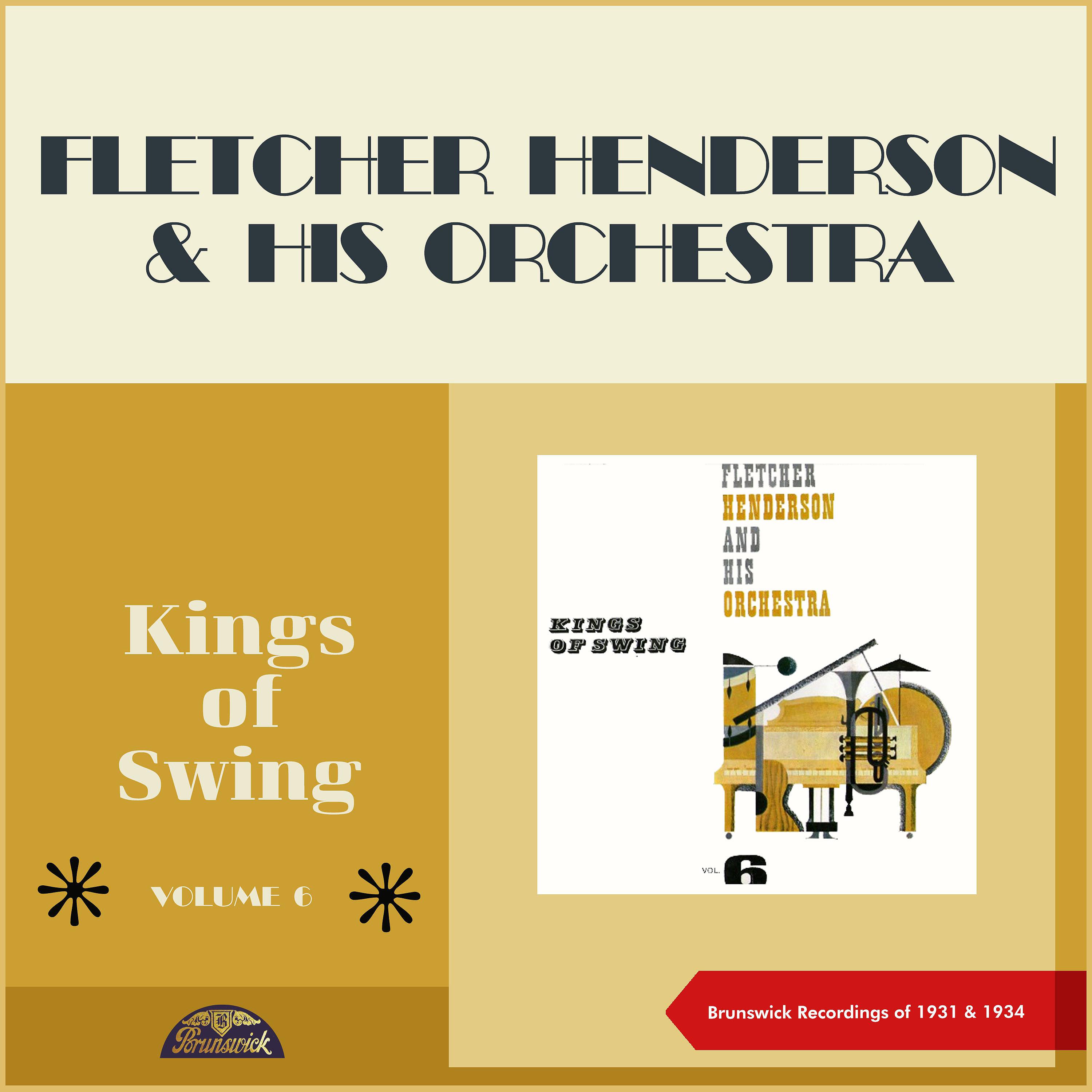 Постер альбома Kings of Swing Vol.6: Fletcher Henderson & his Orchestra