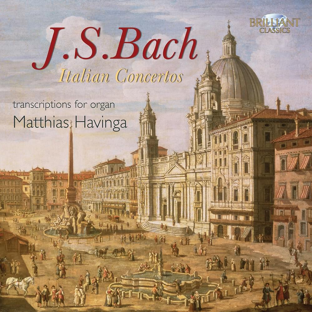 Matthias Havinga - Concerto in A Minor, BWV 593: II. Adagio cantabile