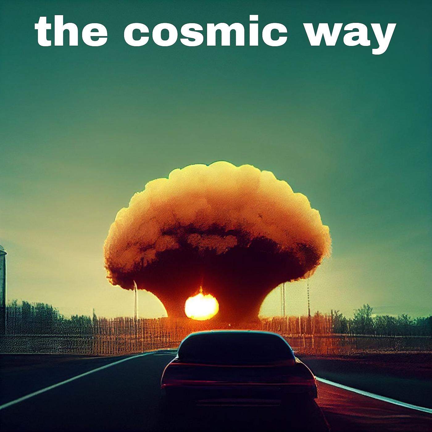 Постер альбома The Cosmic Way