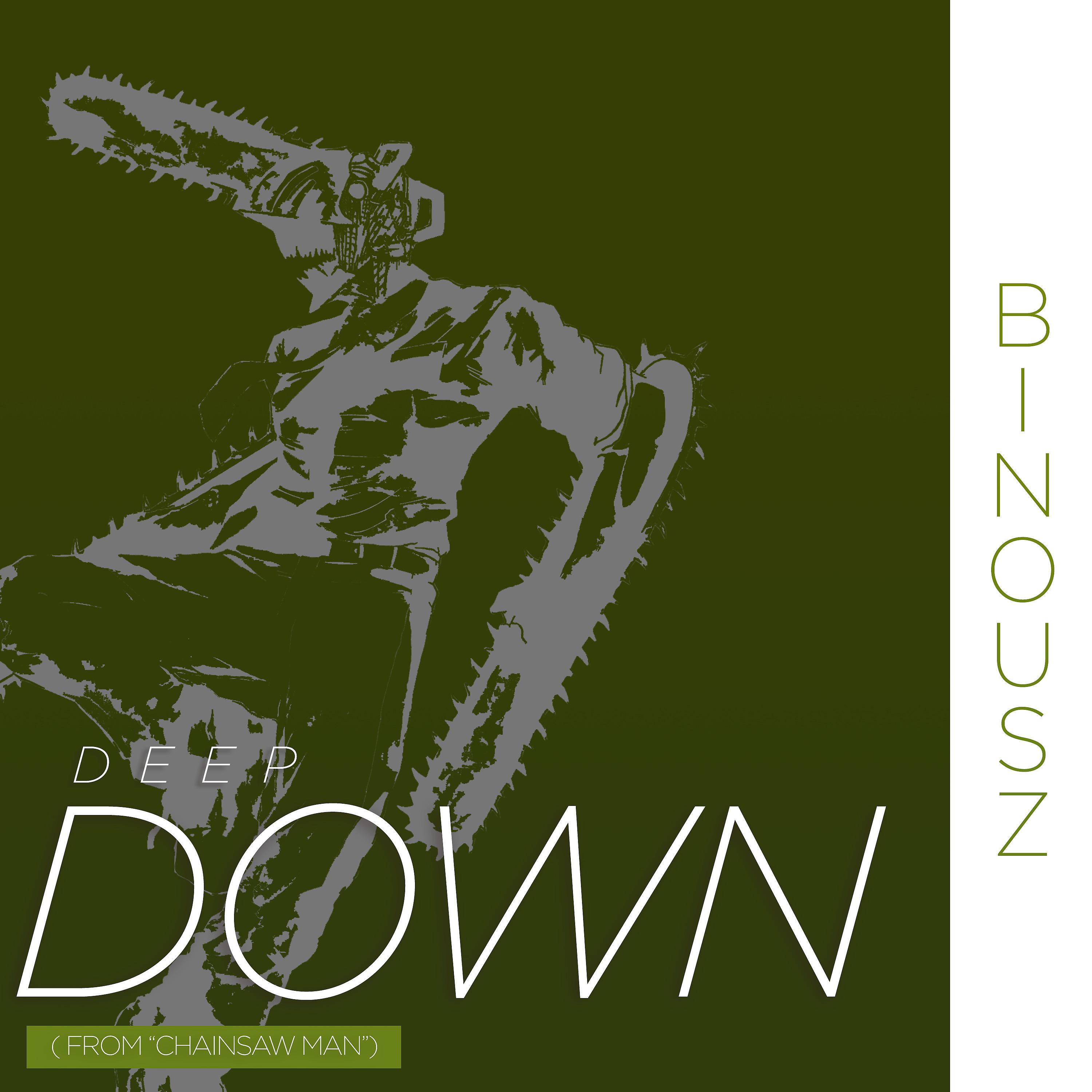 Постер альбома Deep Down (From "Chainsaw Man")