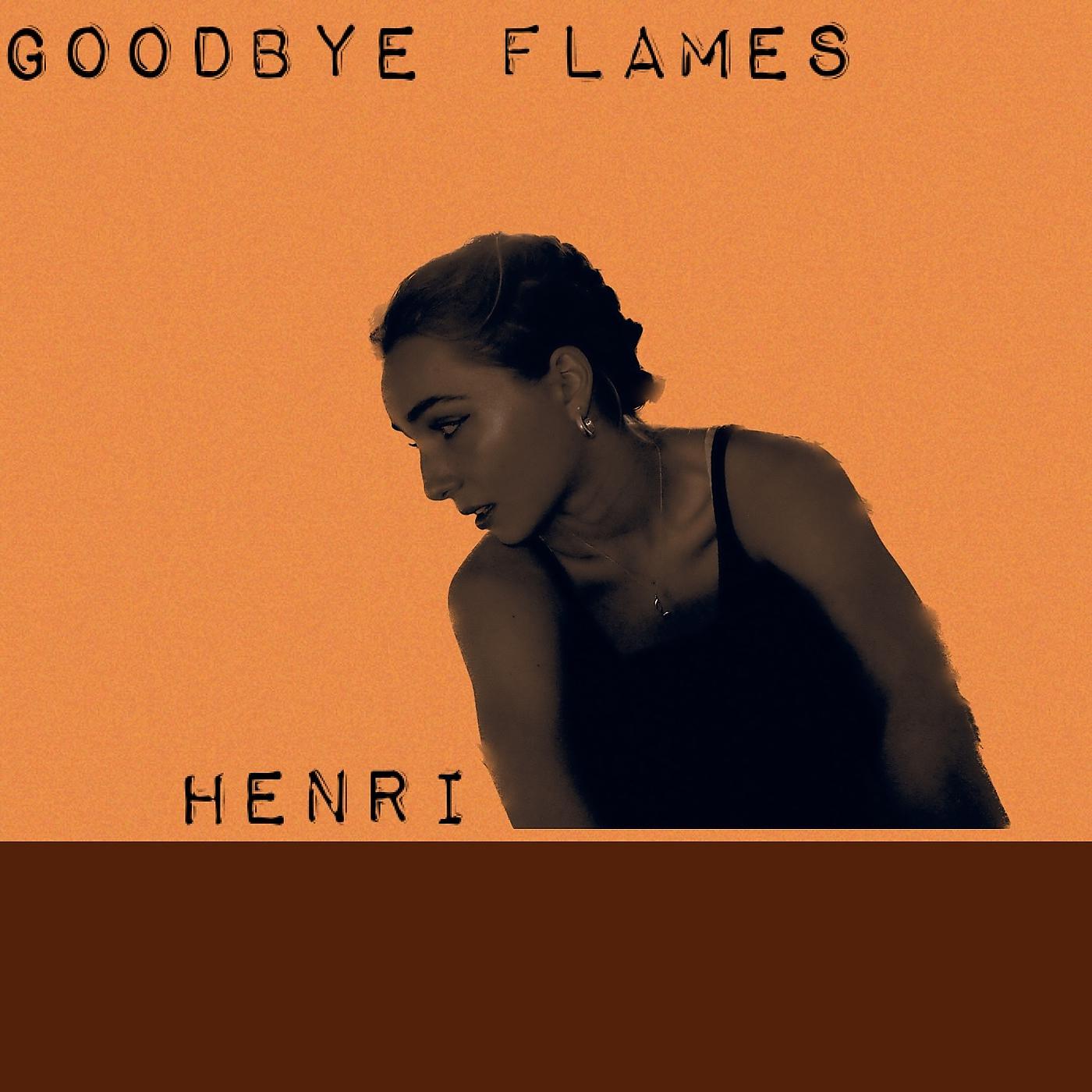 Постер альбома Goodbye Flames