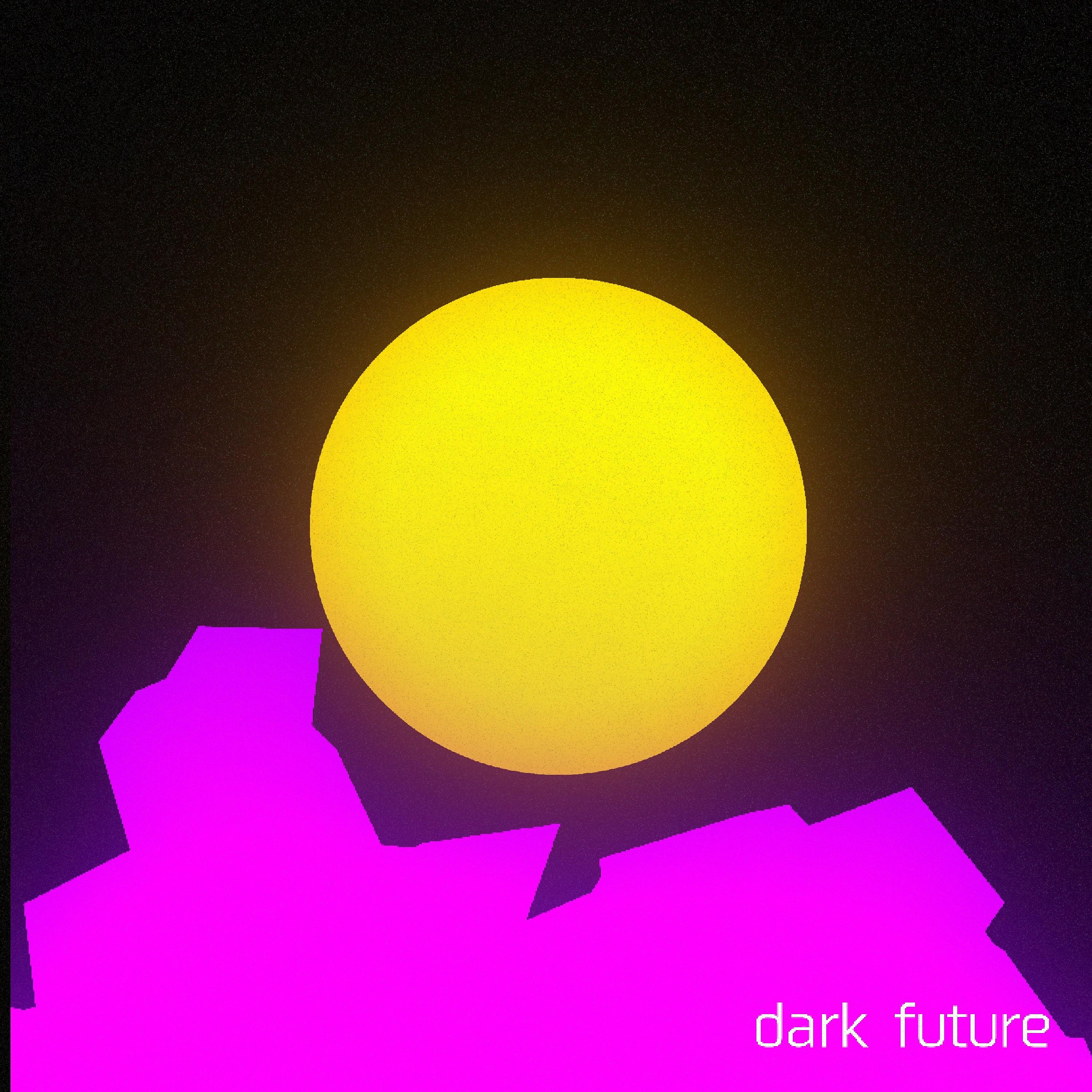 Постер альбома Dark Future