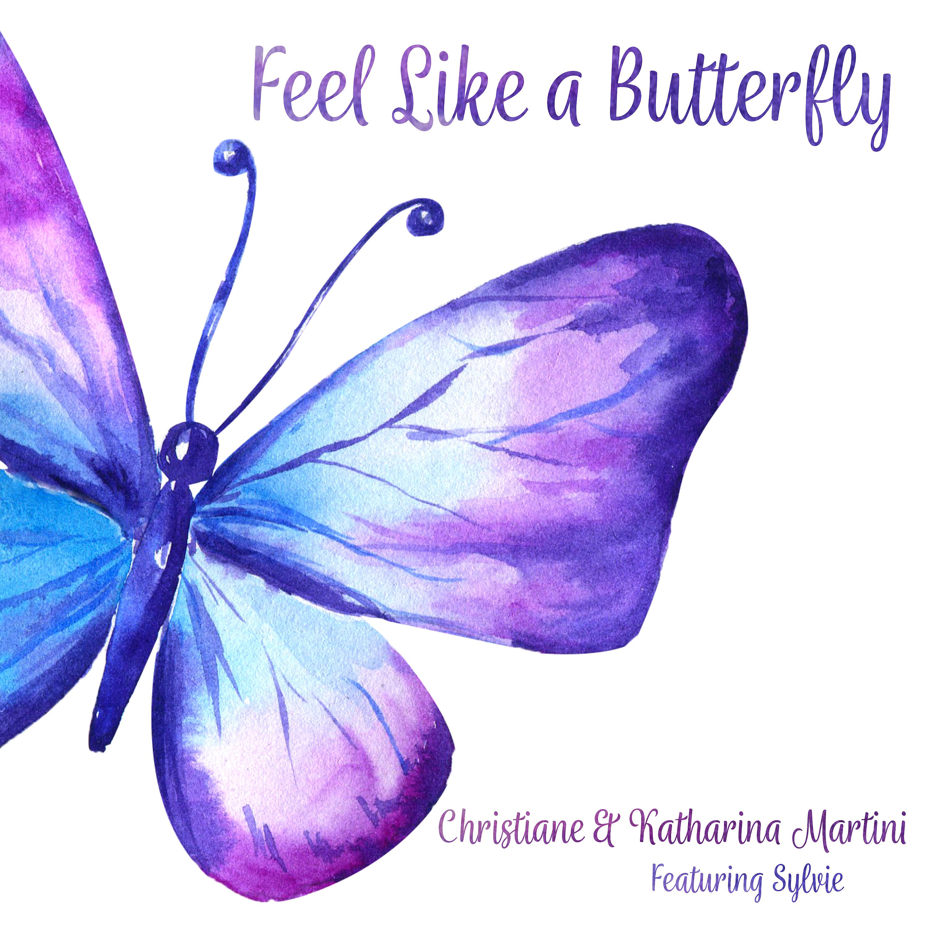 Постер альбома Feel Like a Butterfly
