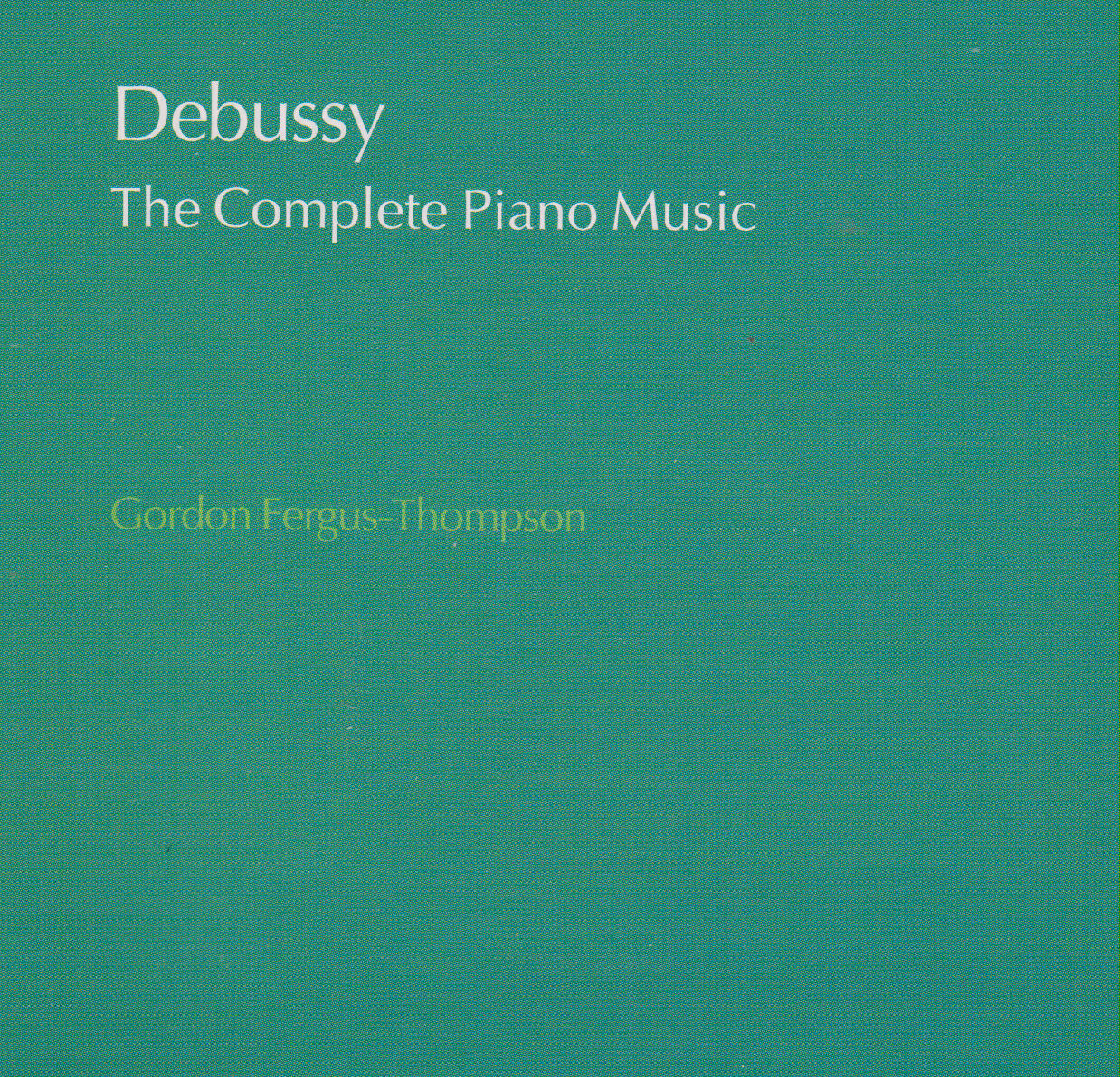 Gordon Fergus-Thompson - Debussy: Images - Book 1, L. 110 - 2. Hommage à Rameau