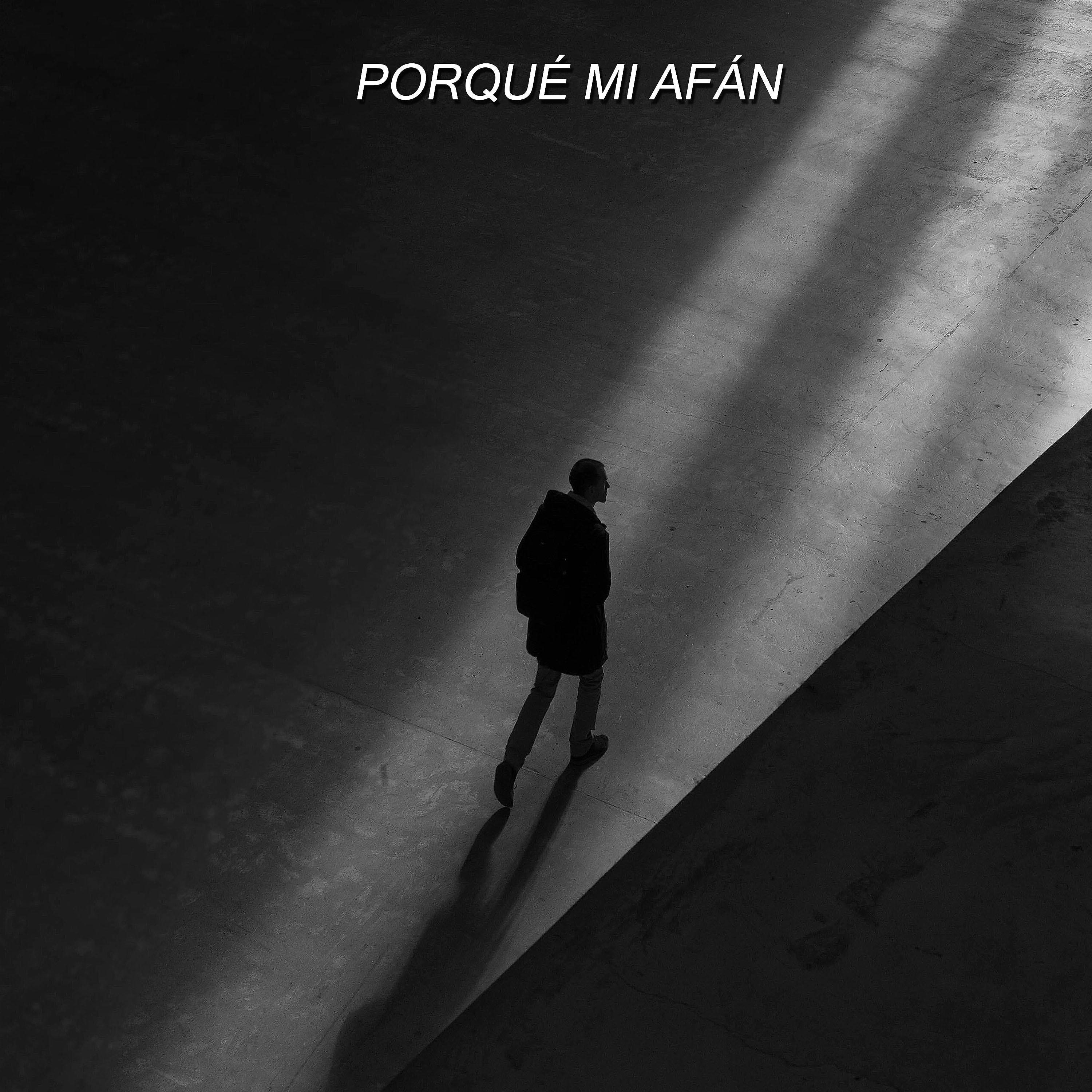 Постер альбома Porqué Mi Afán