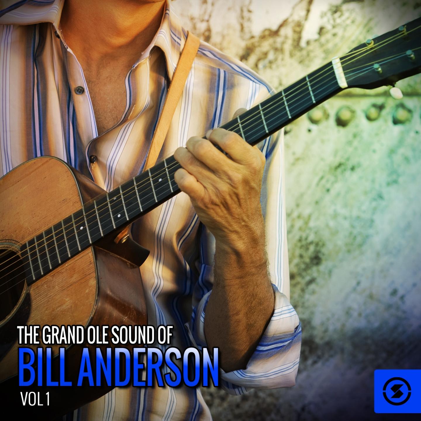 Постер альбома The Grand Ole Sound of Bill Anderson, Vol. 1