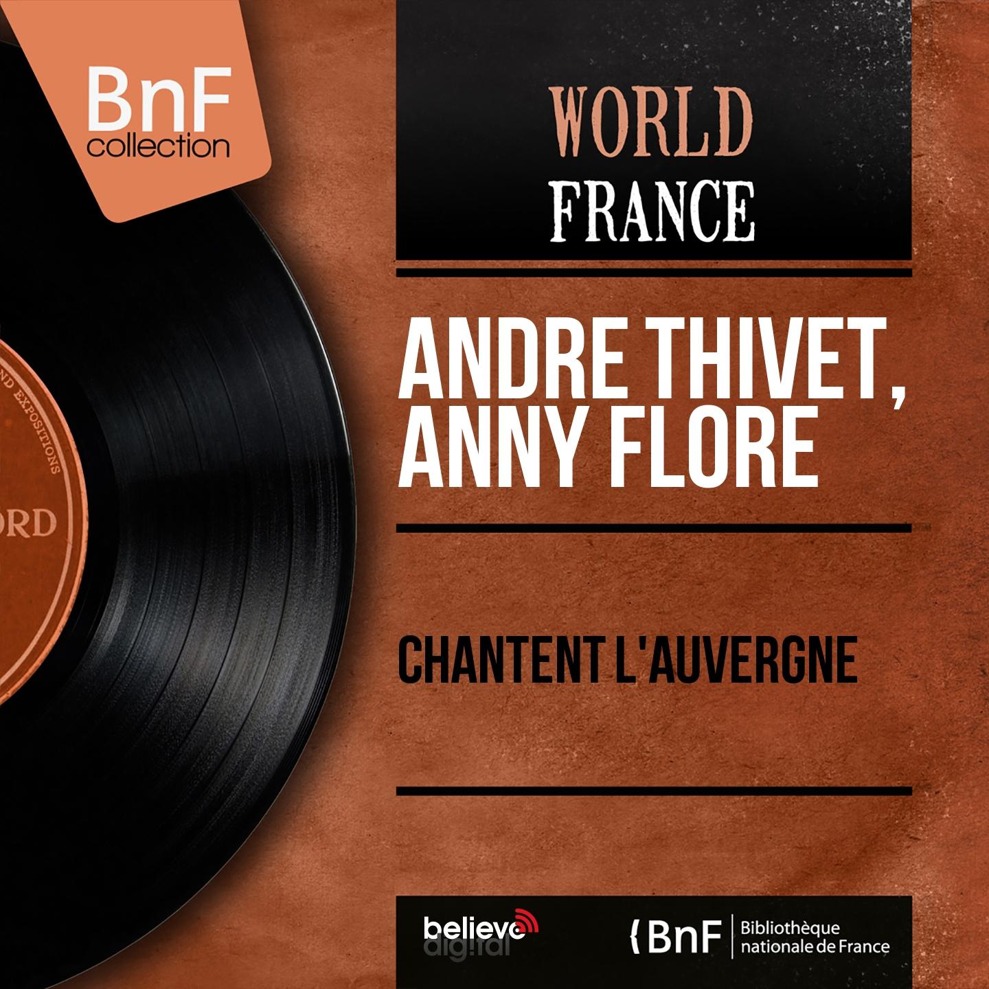Постер альбома Chantent l'Auvergne (Mono Version)