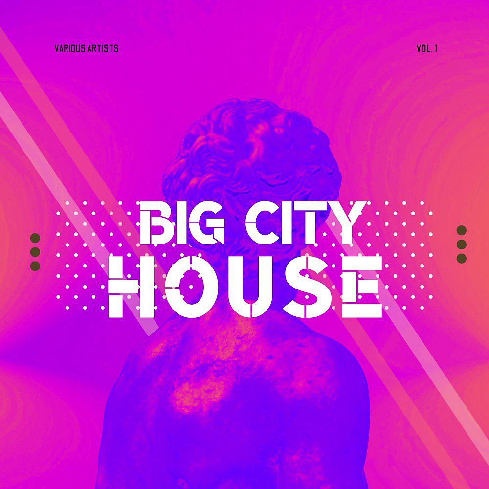 Постер альбома Big City House, Vol. 1