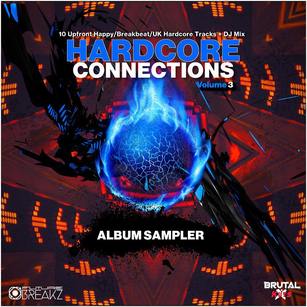 Постер альбома Hardcore Connections Volume 3 Album Sampler
