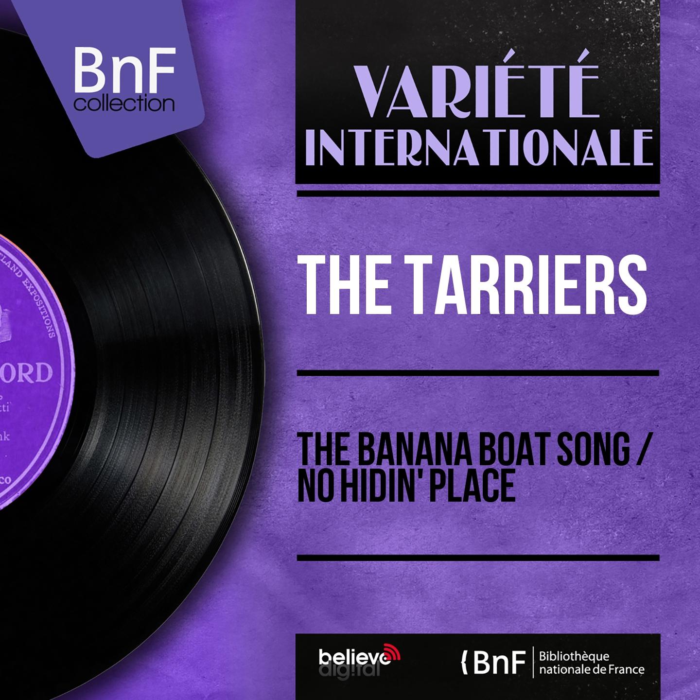 Постер альбома The Banana Boat Song / No Hidin' Place (Mono Version)
