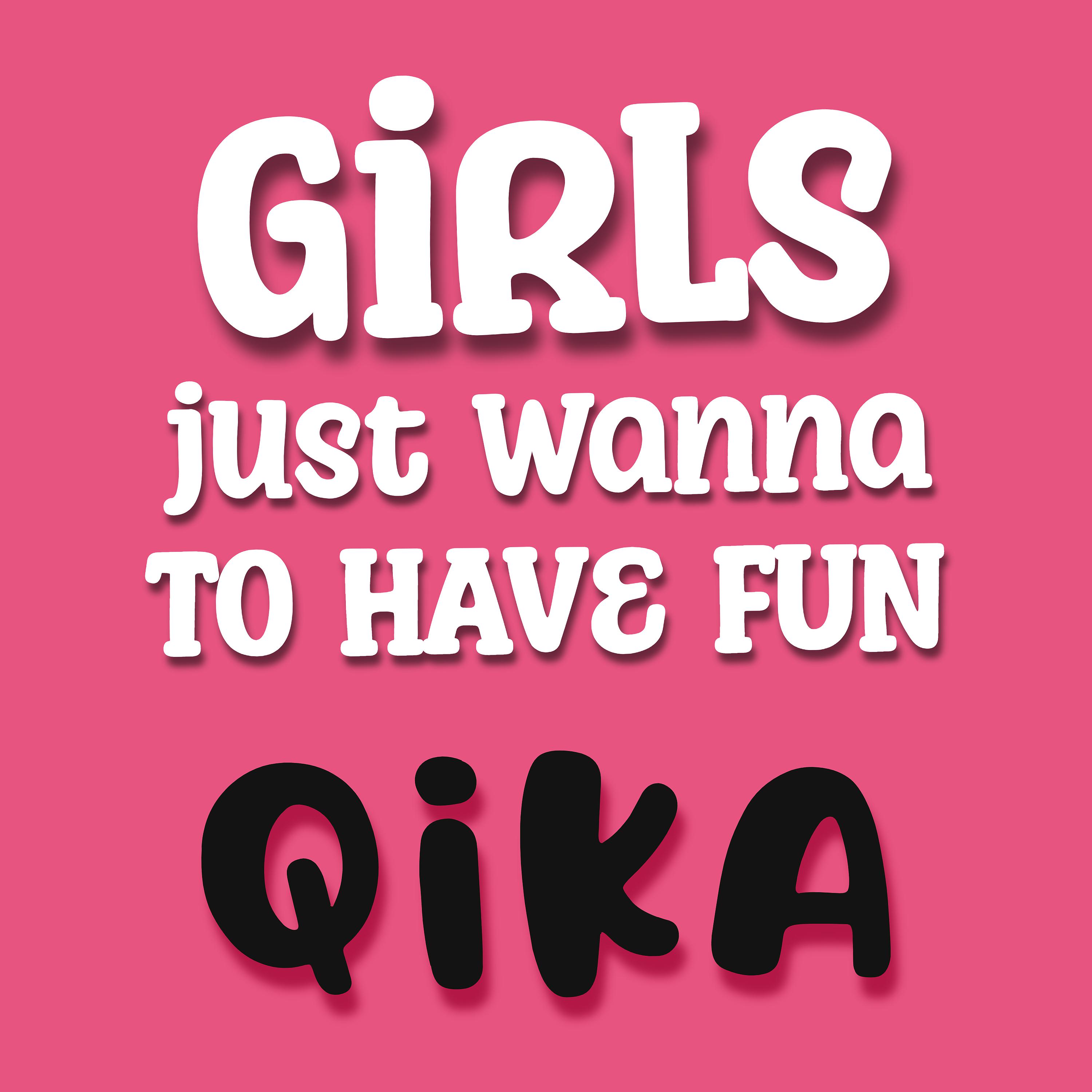 Постер альбома Girls Just Wanna To Have Fun