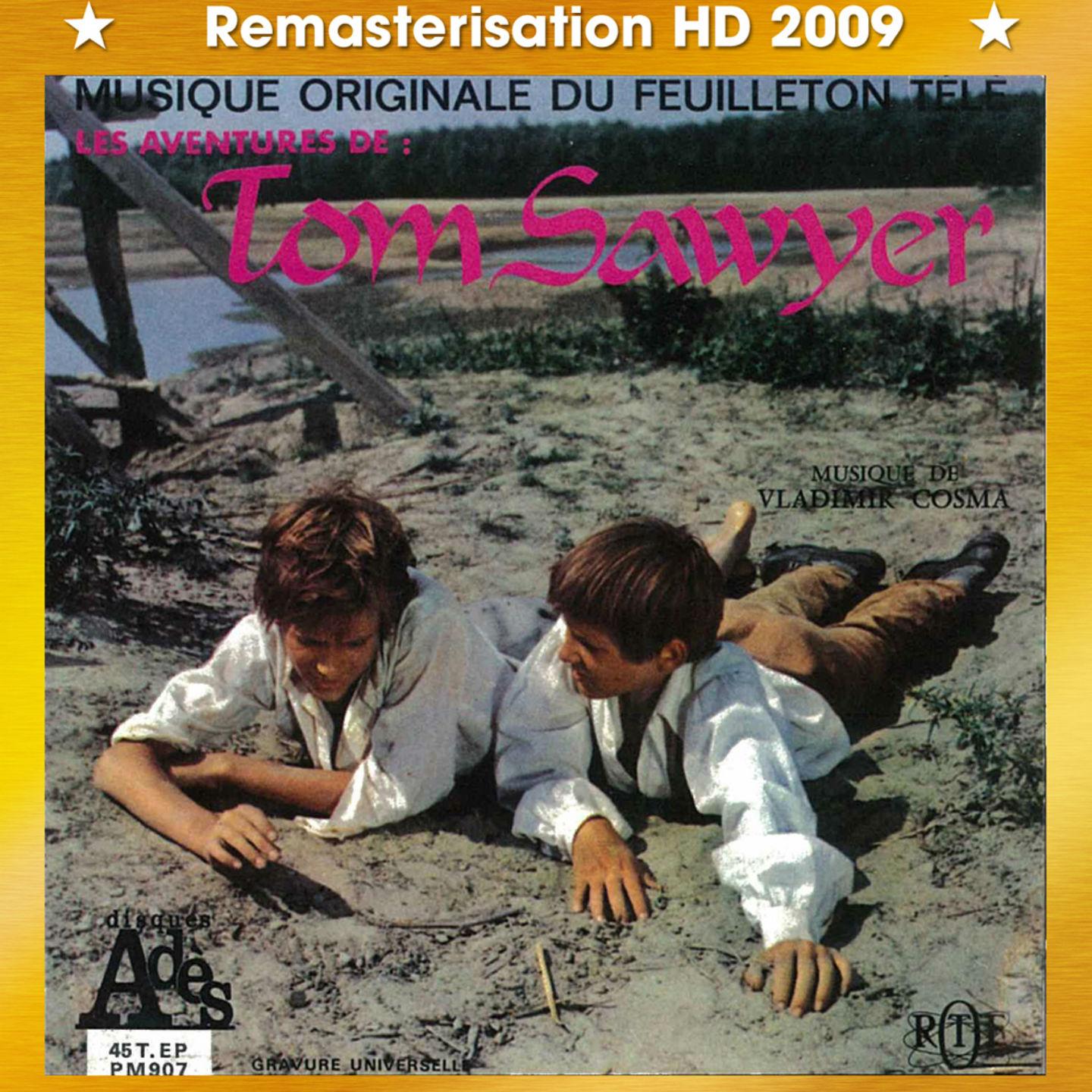 Постер альбома Les aventures de Tom Sawyer (Bande originale de la série TV) [Remasterisation HD 2009]