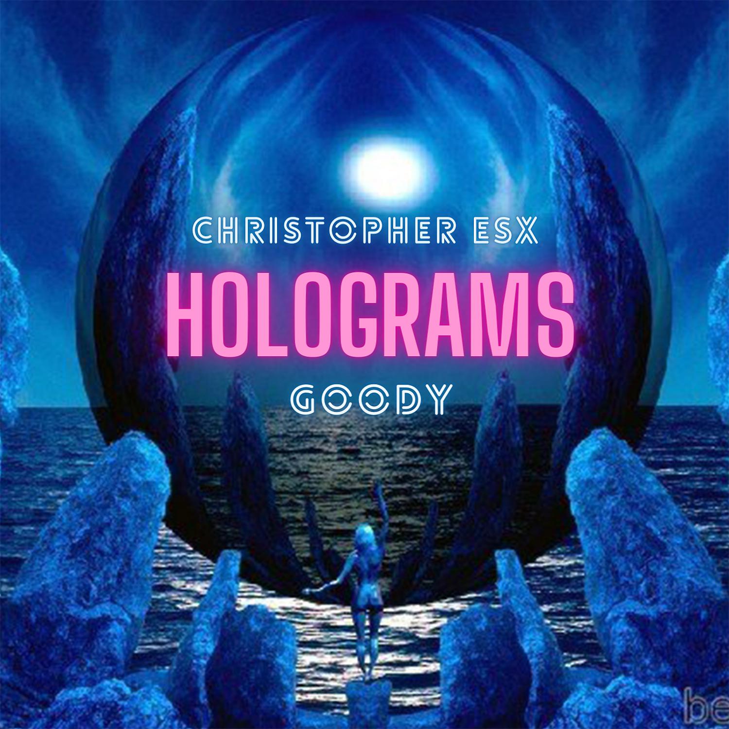 Постер альбома Holograms (feat. Goody)
