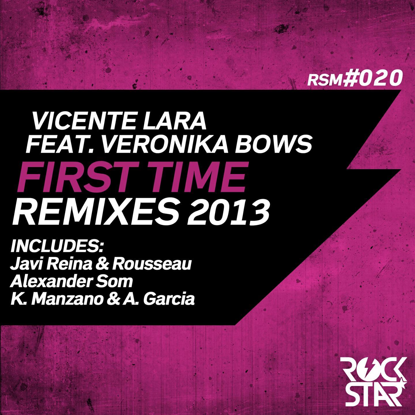 Vicente Lara - First Time (K. Manzano & A. Garcia Remix)