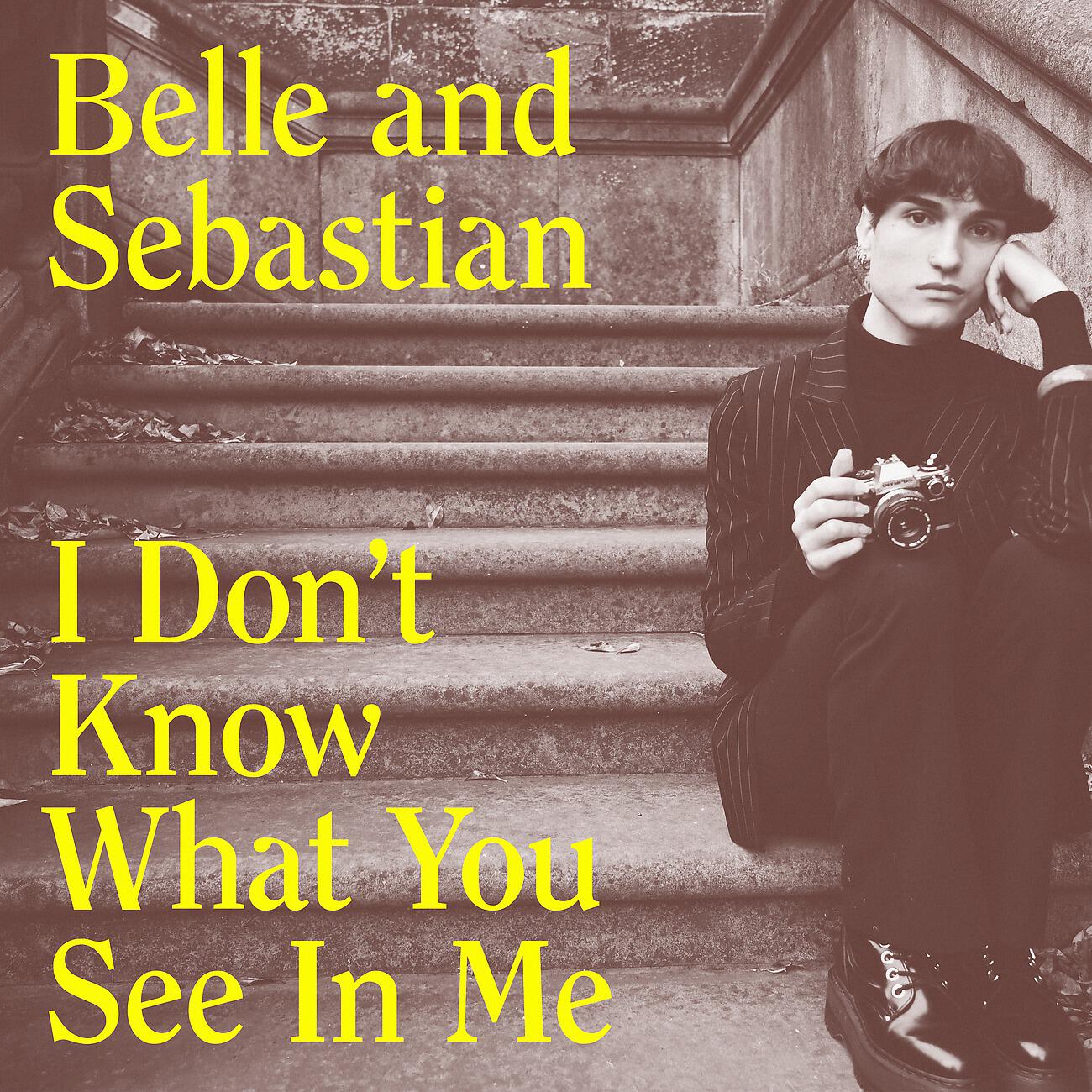 Belle - I Don't Know What You See In Me