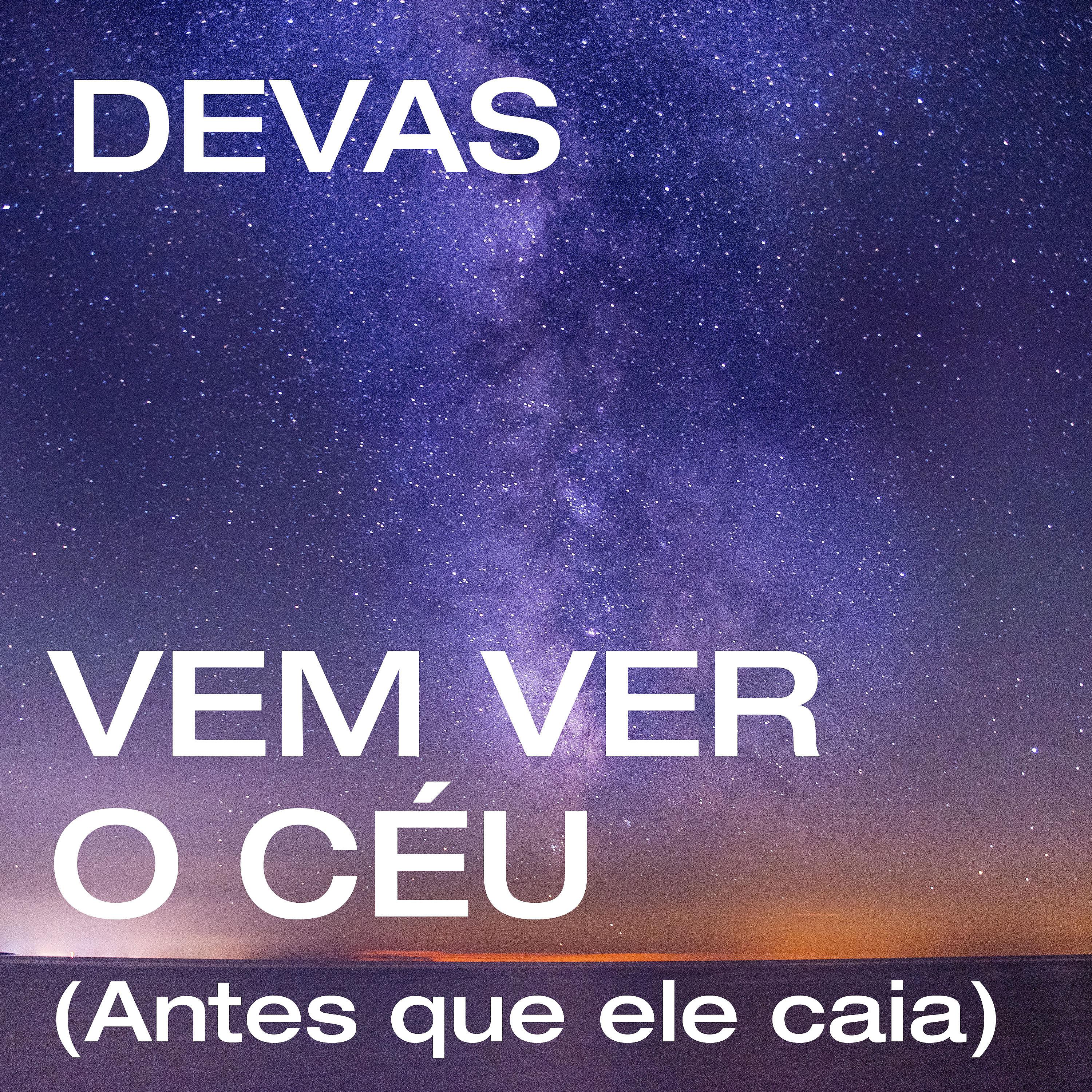 Постер альбома Vem Ver o Céu (Antes Que Ele Caia)