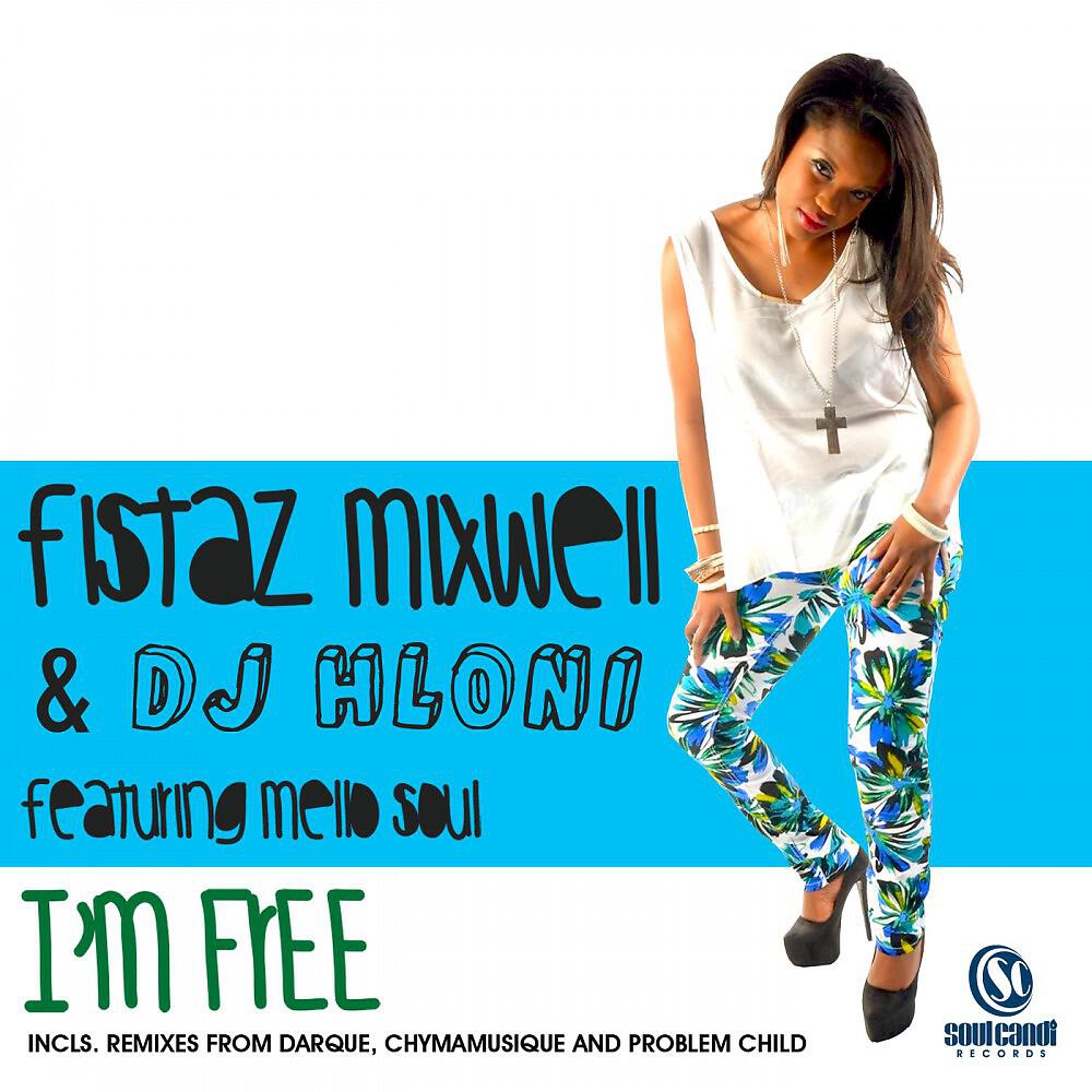 Fistaz Mixwell - I'm Free (Darque's Define Dub)