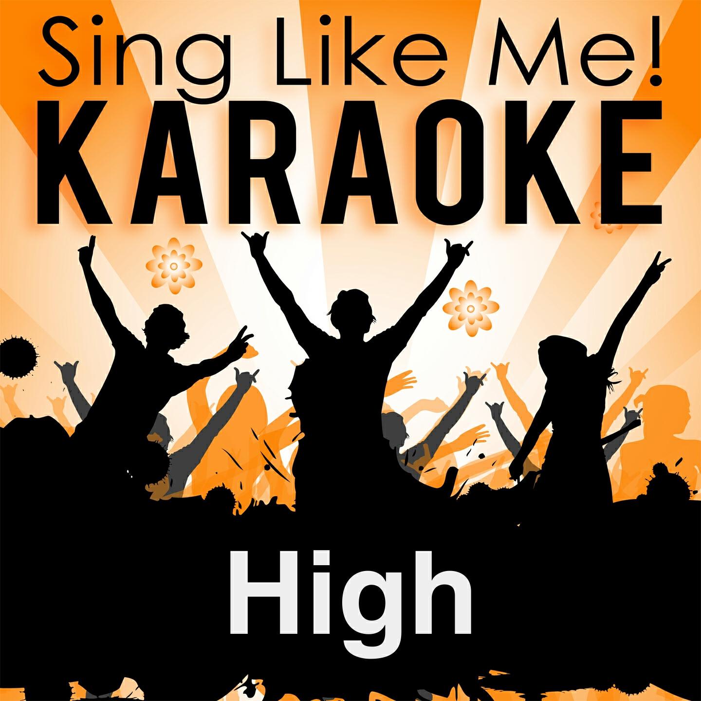 La-Le-Lu - High (Karaoke Version) (Originally Performed By Peking Duk & Nicole Millar)