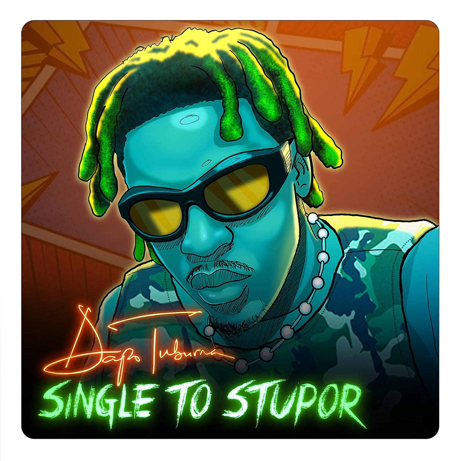Постер альбома Single To Stupor