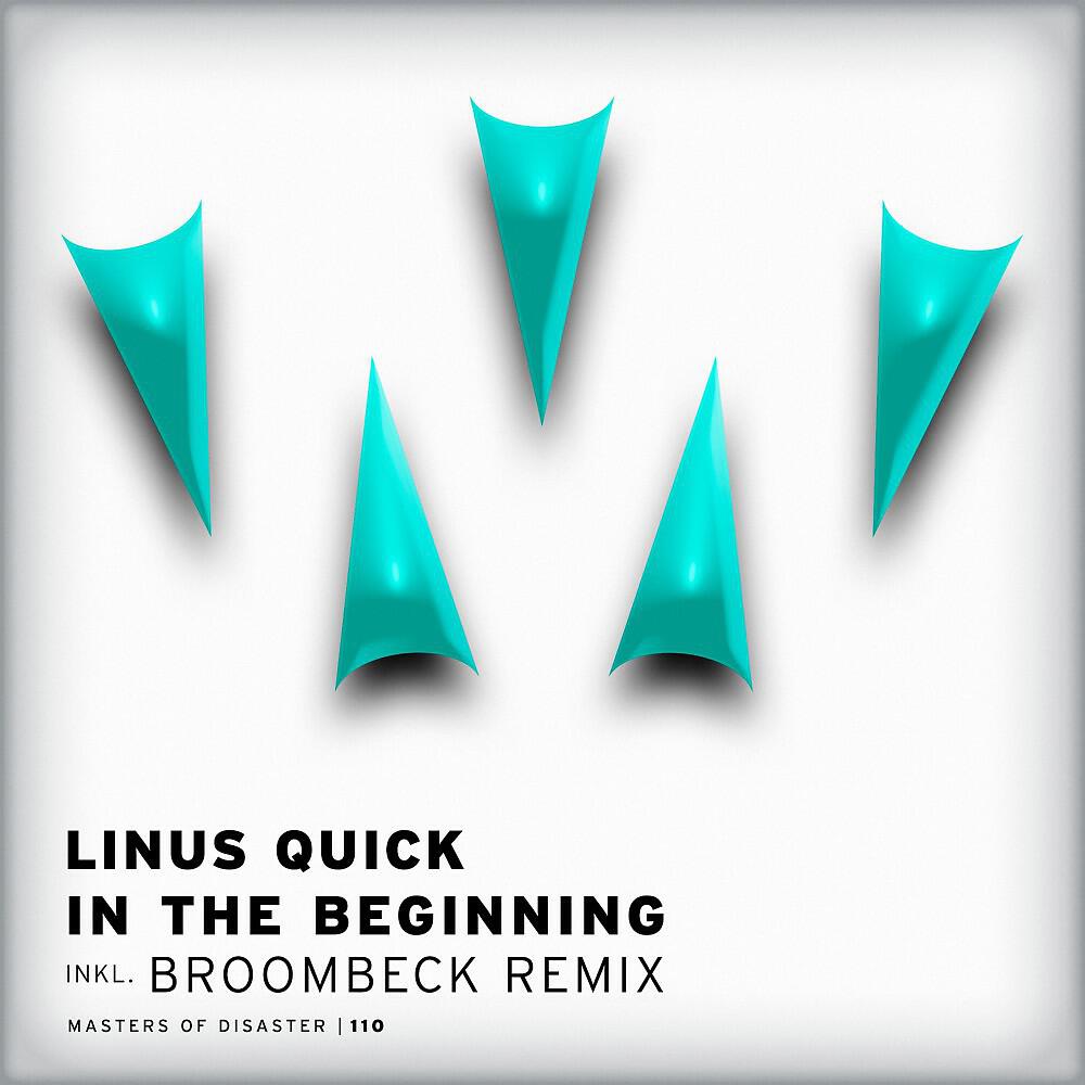Linus Quick - In the Beginning (Broombeck Remix)