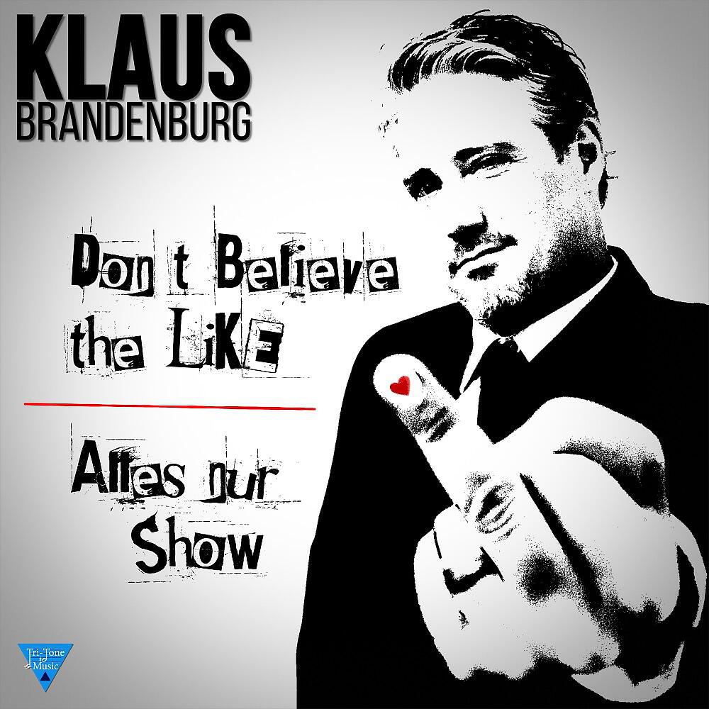 Klaus Brandenburg - Alles nur Show (John Sarastro Remix)
