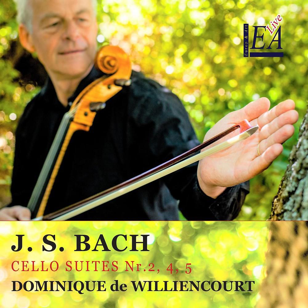 Постер альбома J.S. Bach: Cello Suites 2, 4, 5