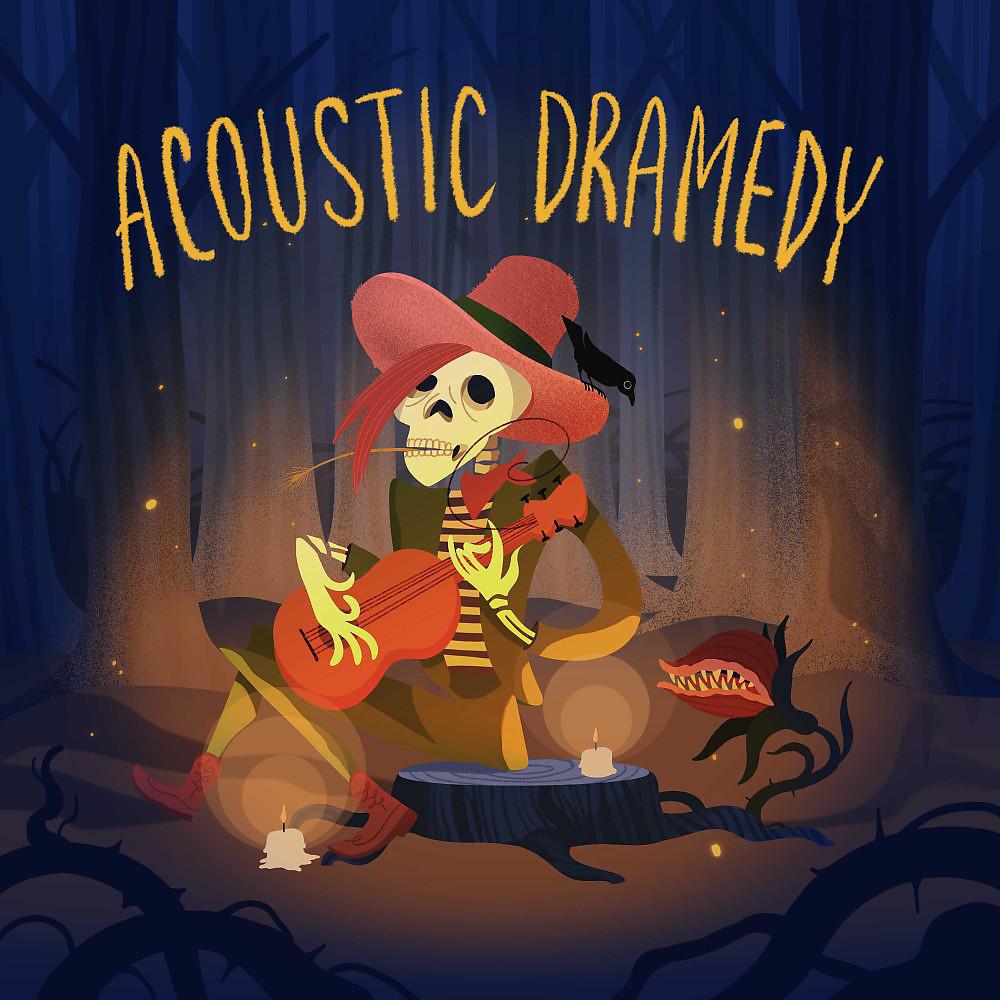 Постер альбома Acoustic Dramedy