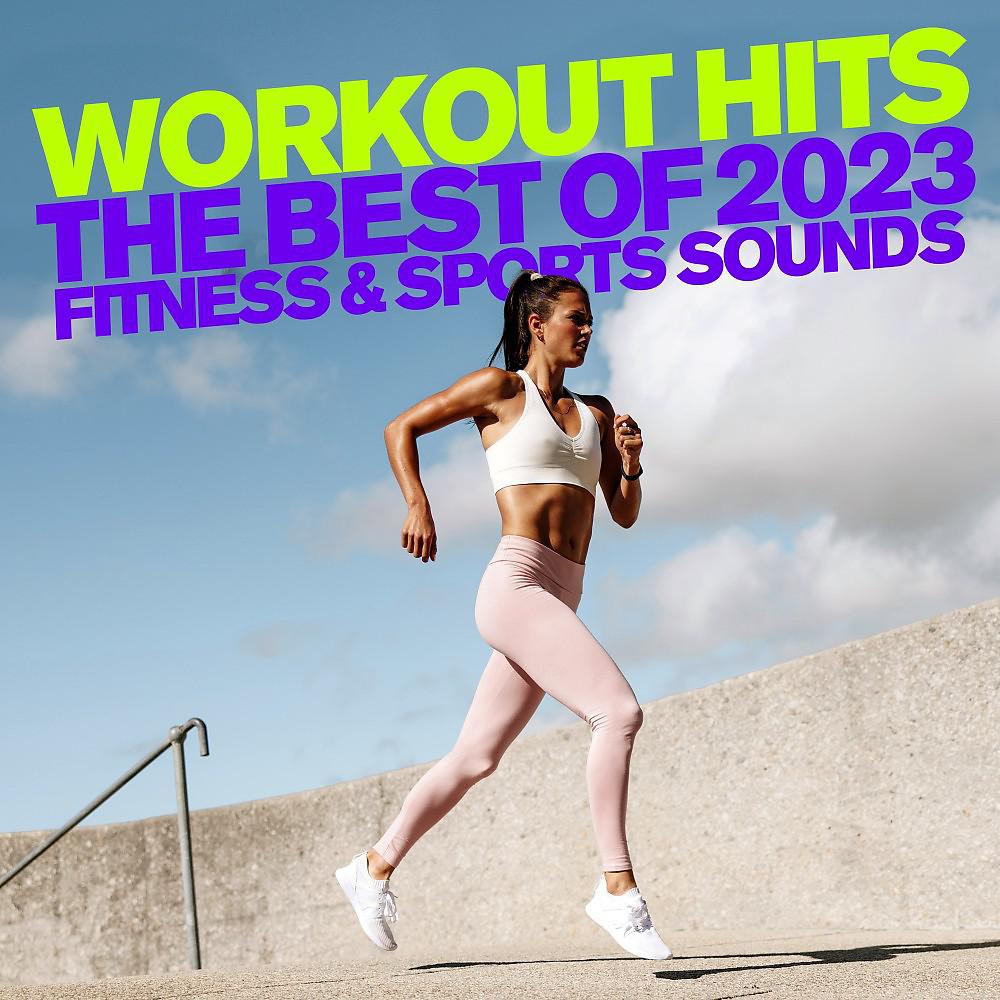 Постер альбома Workout Hits 2023 - The Best of Fitness & Sports Sounds