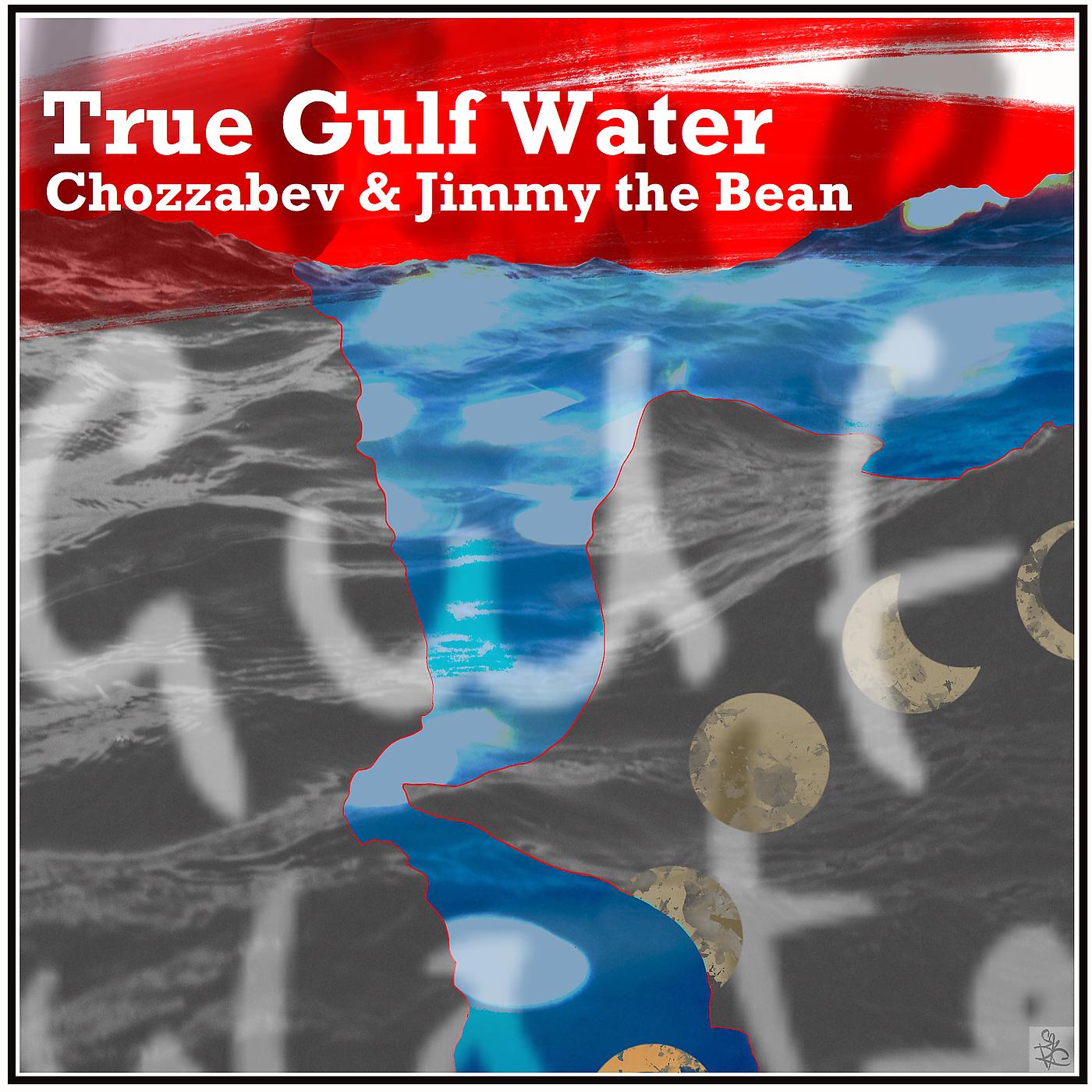 Постер альбома True Gulf Water