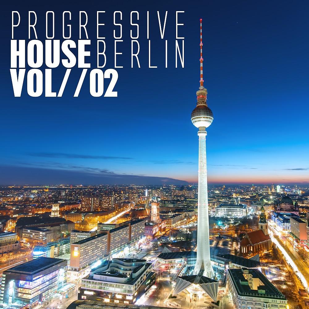 Постер альбома Progressive House Berlin, Vol. 2