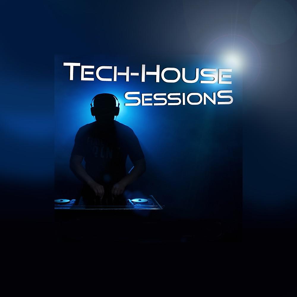 Постер альбома Tech-House Sessions