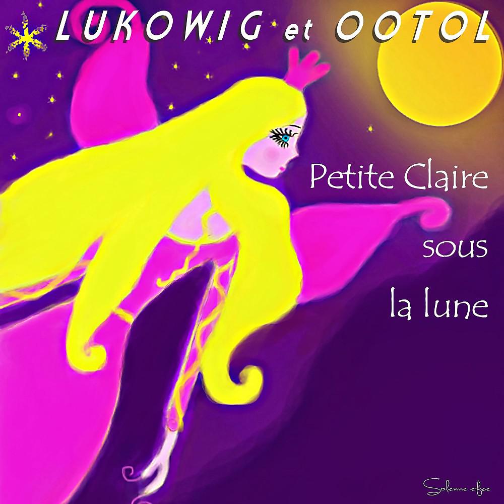Постер альбома Petite Claire sous la lune