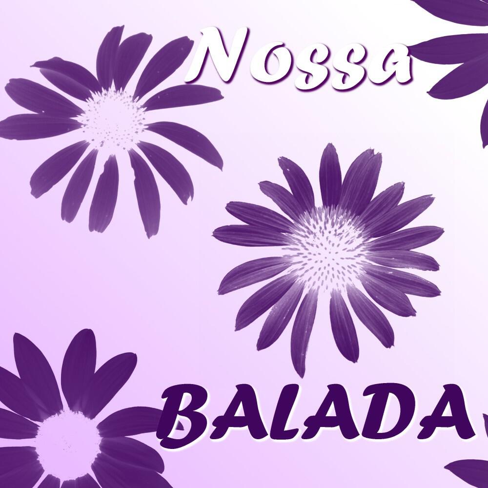 Nossa - Balada