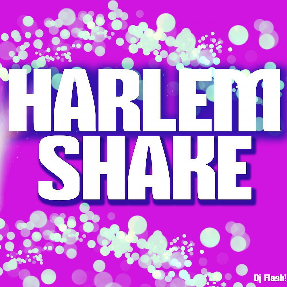 DJ Flash - Harlem Shake