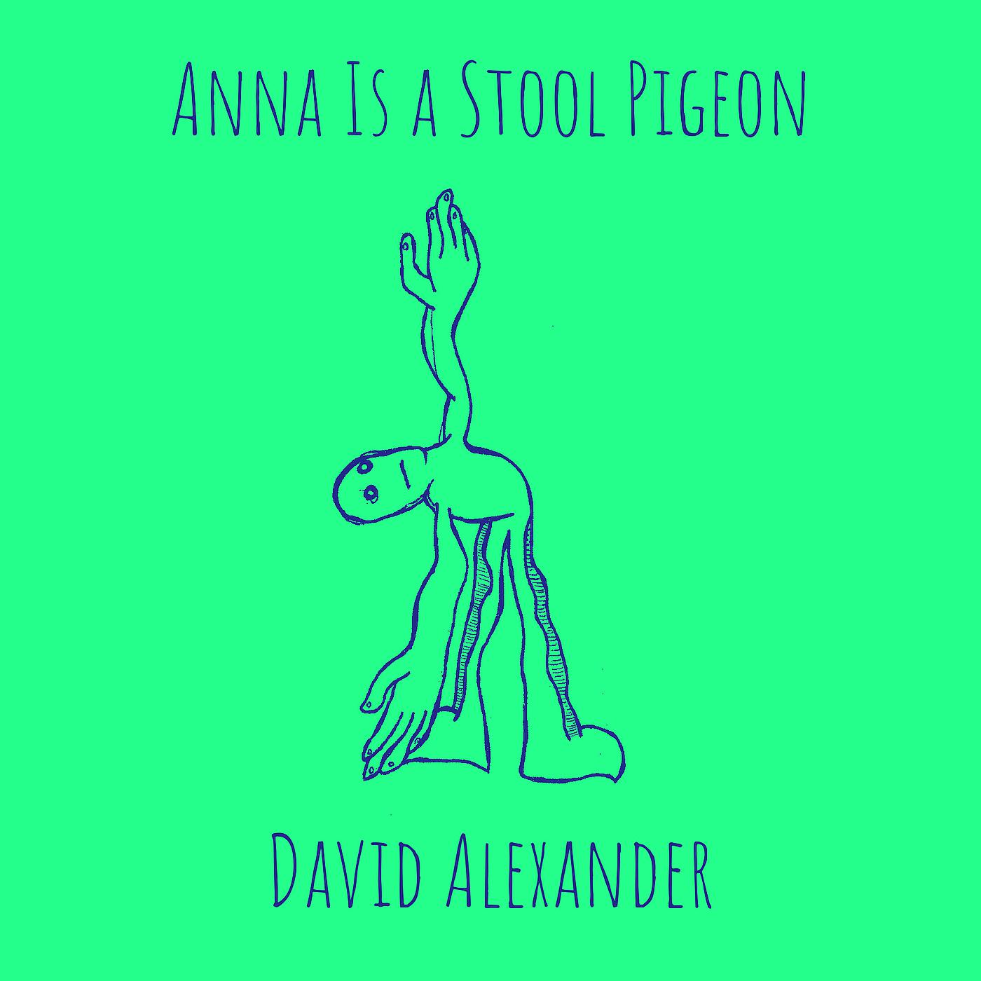 Постер альбома Anna Is a Stool Pigeon