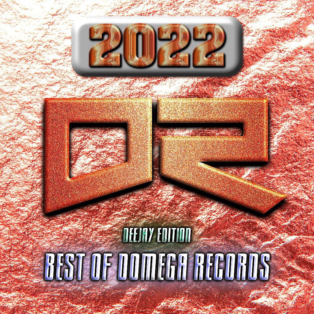 Постер альбома Best of Domega Records 2022 (Deejay Edition)