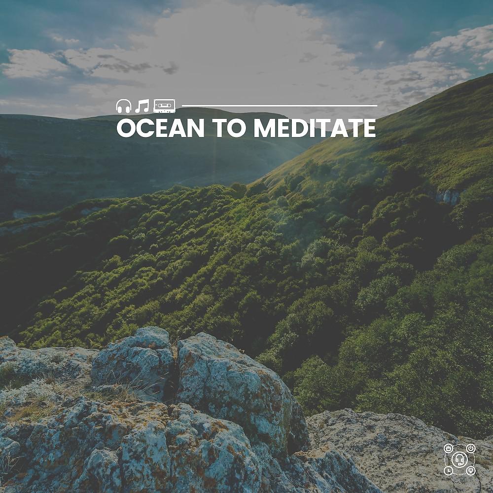 Постер альбома Ocean to Meditate