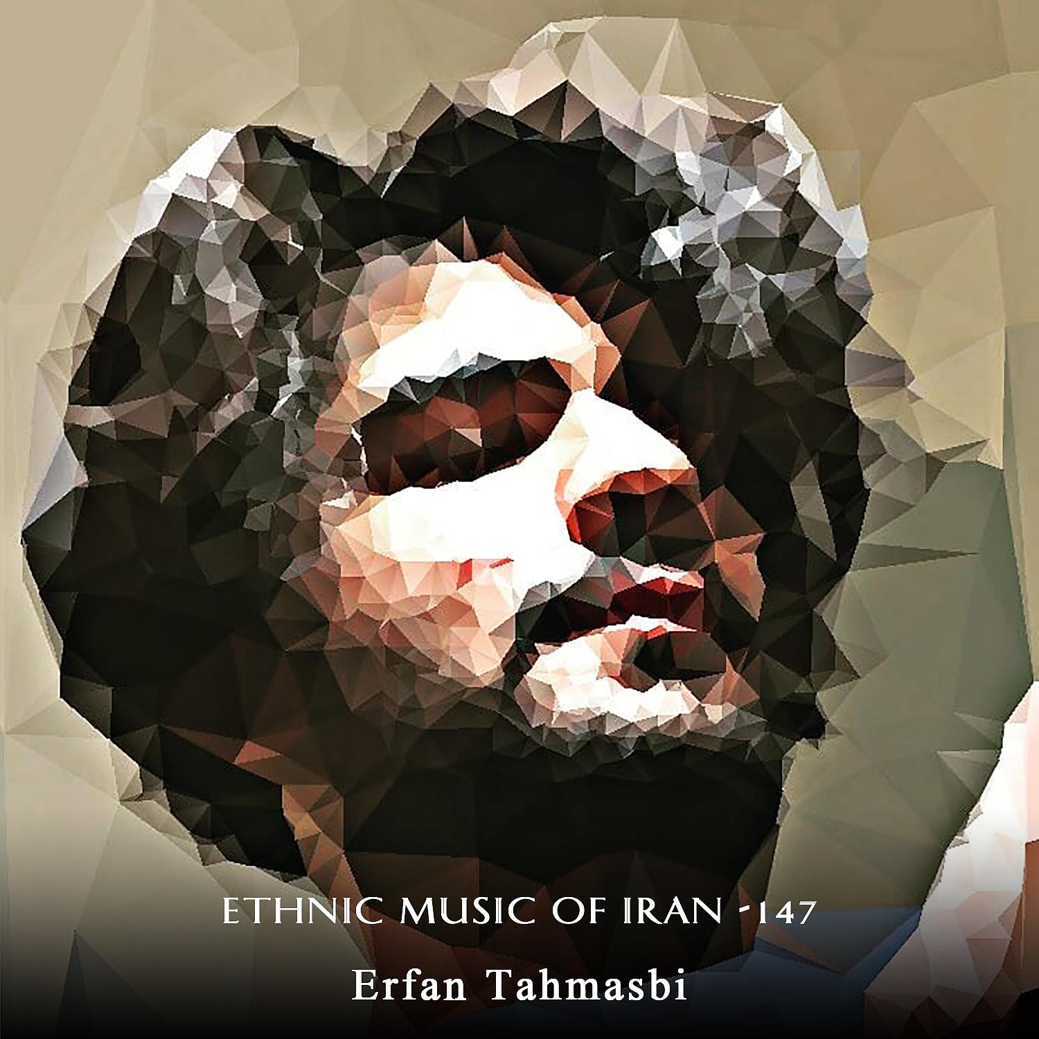 Постер альбома Ethnic Music of Iran -147