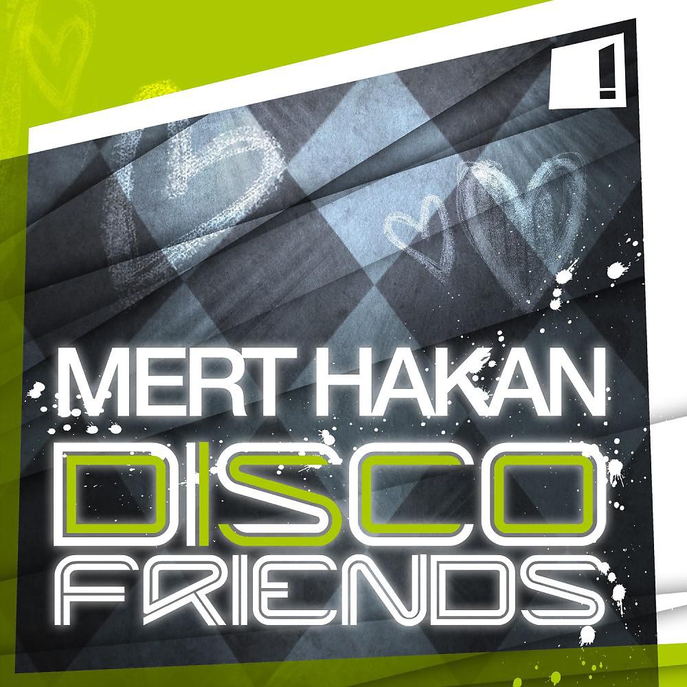 Постер альбома Disco Friends (Kurd Maverick Remix)