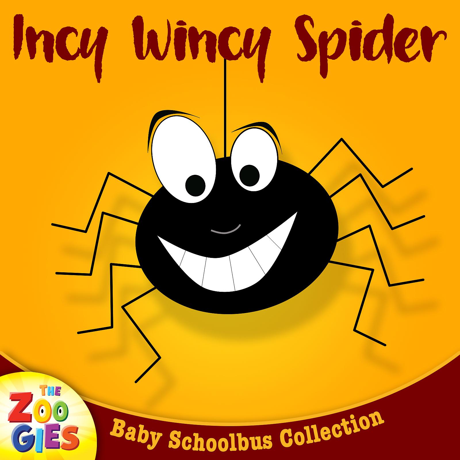 Постер альбома Incy Wincy Spider | Baby Schoolbus Collection